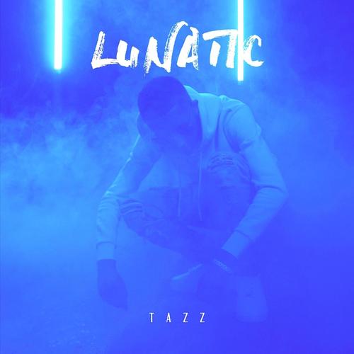 Lunatic (Explicit)