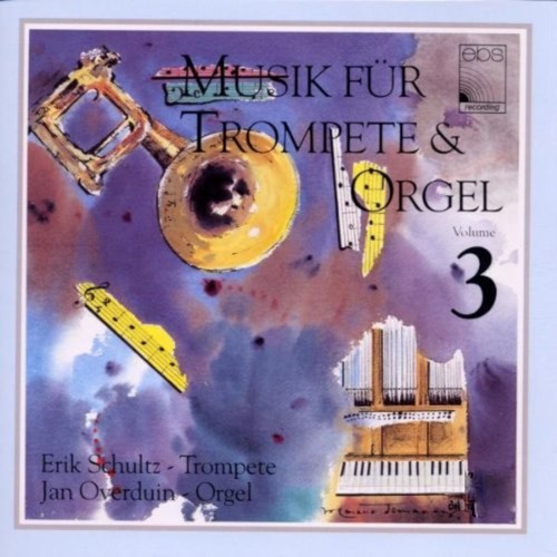 Music for Trumpet & Organ, Vol. 3