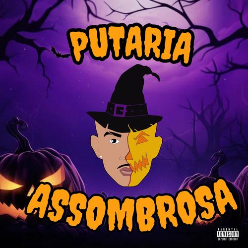 PUTARIA ASSOMBROSA (Explicit)