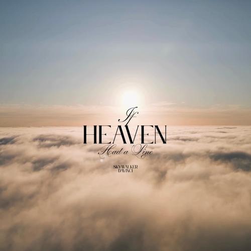 If Heaven Had a Line