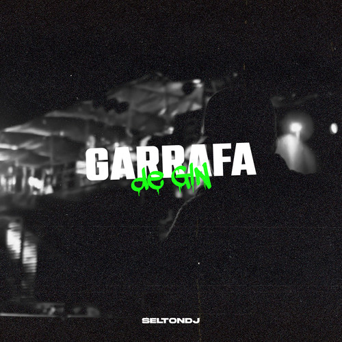 Garrafa de Gin (Explicit)