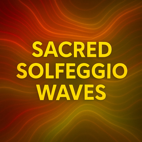 Sacred Solfeggio Waves