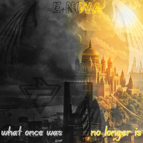 What once was no longer is