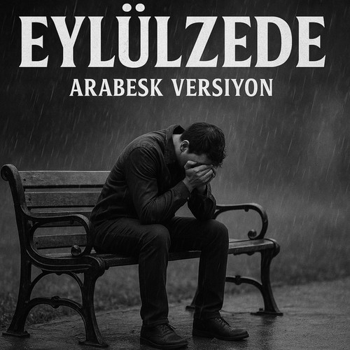 Eylülzede (Arabesk Versiyon)