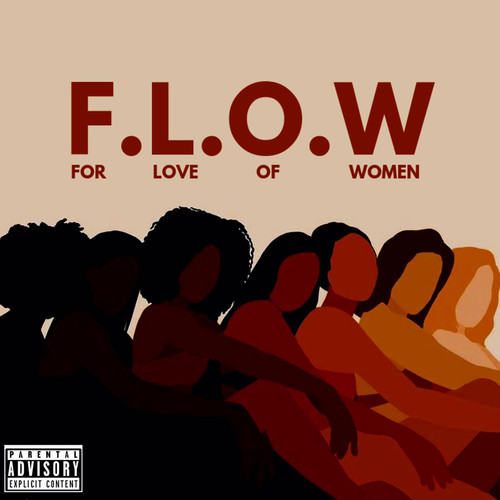 F.L.O.W (For Love Of Women)