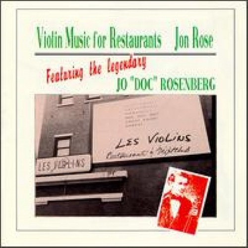Violin Music for Restaurants: Feat. the Legendary Jo 