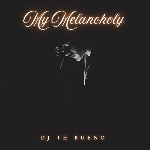 My Melancholy