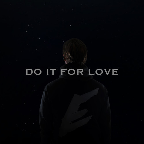 Do It for Love
