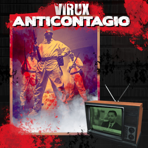 Anticontagio (Explicit)