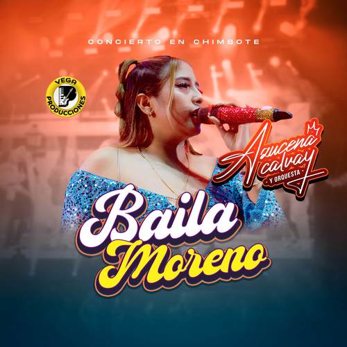 Baila Moreno (Concierto En Chimbote 2025)