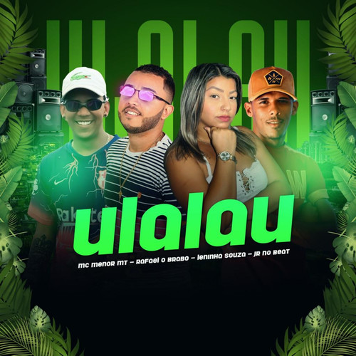 Ulalau (feat. Jr no Beat) [Explicit]