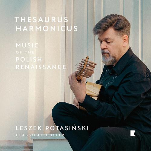 Thesaurus harmonicus. Music of the Polish Renaissance