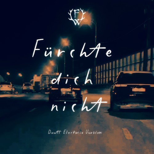 Fürchte dich nicht (Duett Electmix)