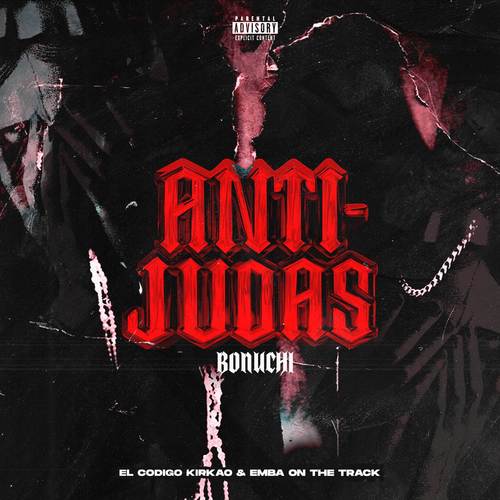ANTI JUDAS (Explicit)