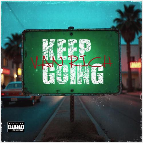 Keep Going (Explicit)