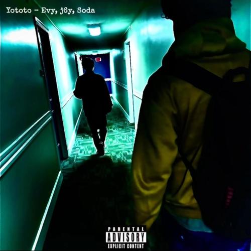 Yototo (feat. Soda & j6y) [Explicit]