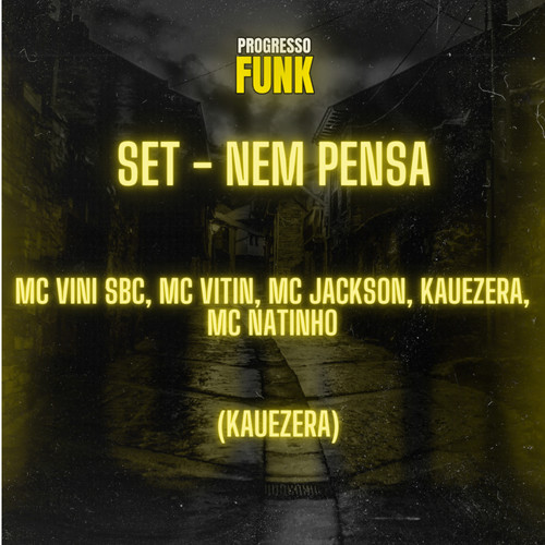 Set - Nem Pensa (Explicit)