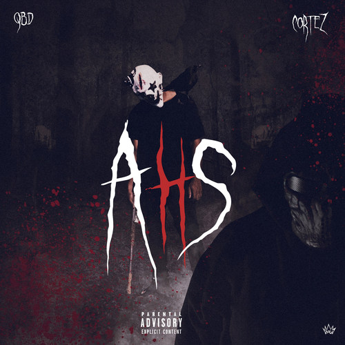 American Horror Story (feat. Cortez) [Explicit]