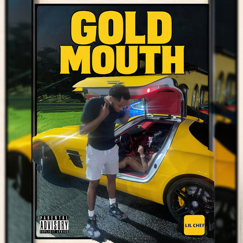Gold Mouth (Explicit)