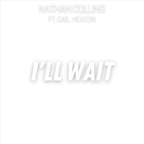 I'll Wait (feat. Gail Heaton)