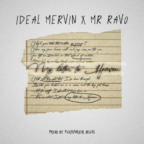 My letter to heaven (feat. Mr Ravo & ParisMiller beats)