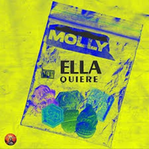 Ella Quiere molly