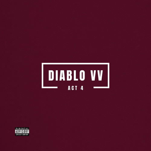 Diablo VV (Act 4) [Explicit]