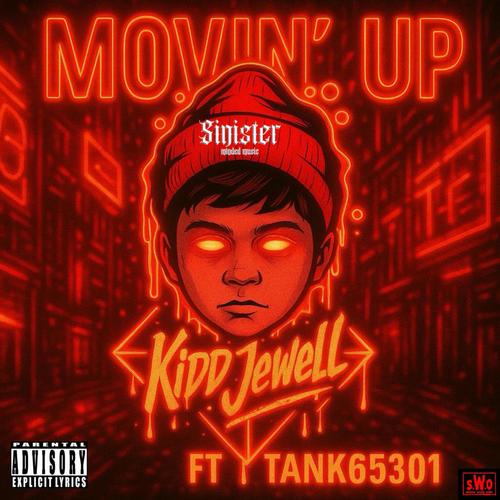 Movin' Up (feat. TaNk65301) [Explicit]