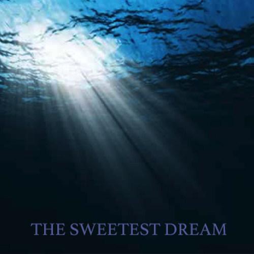 The Sweetest Dream