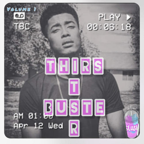 Thirst Buster (Explicit)