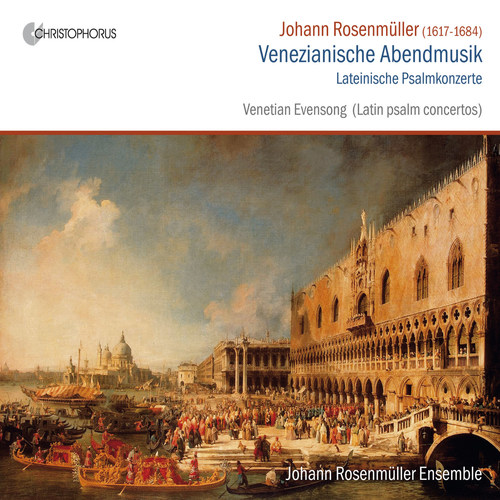 Rosenmuller: Venezianische Abendmusik