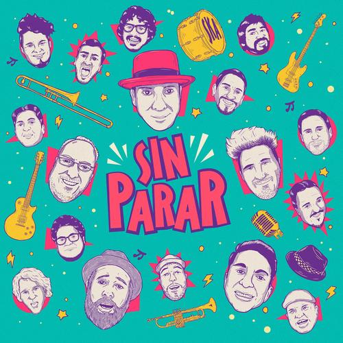 Sin Parar (feat. Mr. Pucho, Cucho Parisi, Martín Moska Lorenzo, Afrodisiaco, Winsho - Barrio Calavera, Charly 404, XDinero & Mario Acuña)