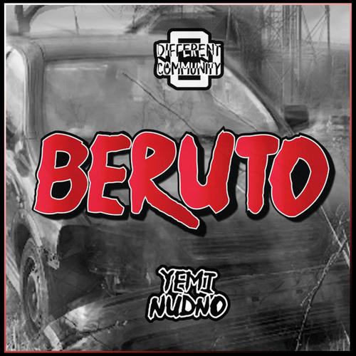 Beruto (feat. DIFFERENT COMMUNITY) [Explicit]