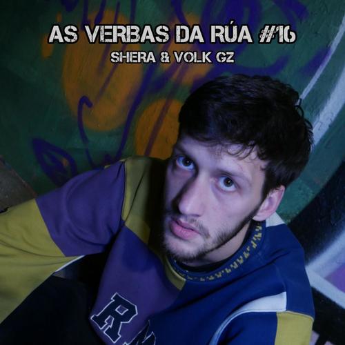 As Verbas da Rúa #16 (feat. Volk GZ) [Explicit]