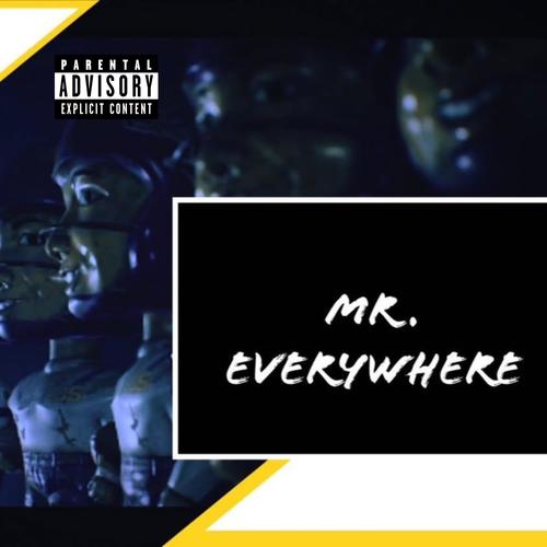 Mr. Everywhere (Explicit)