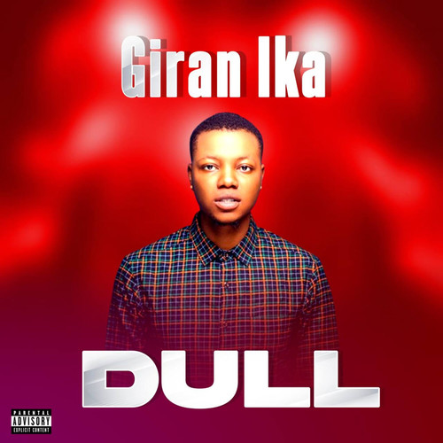 Dull (Explicit)