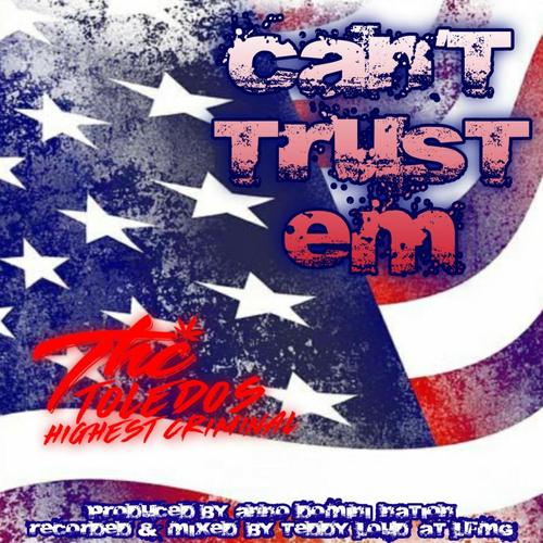 Can't Trust Em (Explicit)