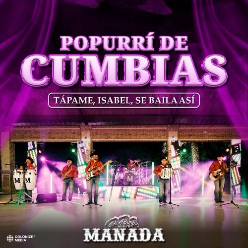 Popurrí de Cumbias Tápame, Isabel, Se Baila Así (En Vivo)