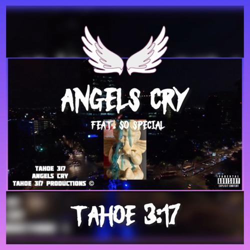Angels Cry (feat. So Special) [Explicit]