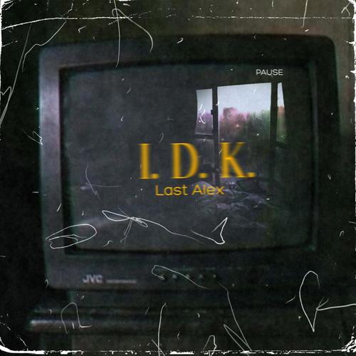 IDK (Explicit)