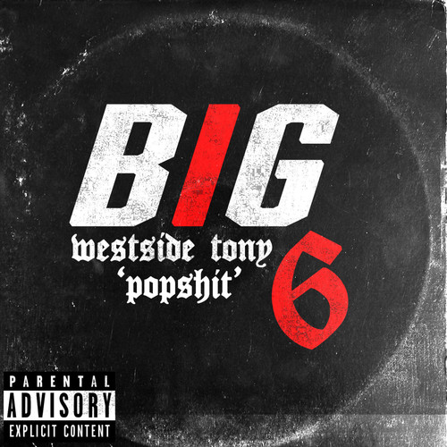 Pop Shit(Big 6) [Explicit]