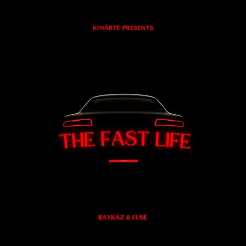 The Fast Life (Explicit)