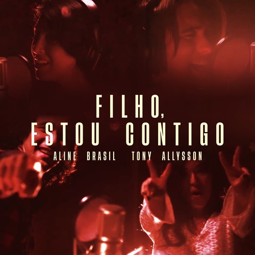 Filho, Estou Contigo