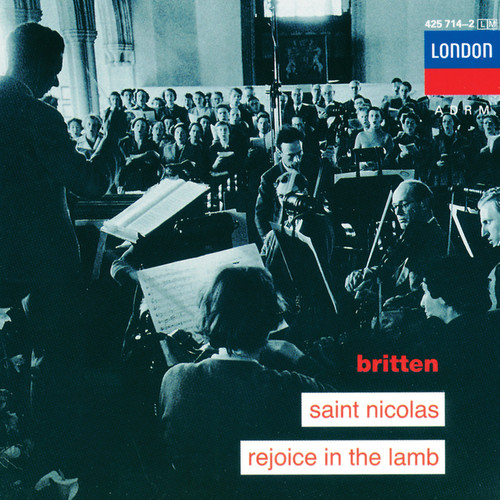 Britten: Saint Nicolas; Rejoice in the Lamb (ブリテン:カンタータ「聖ニコラス」、他)