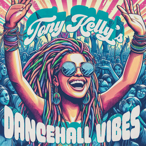 Tony Kelly's Dancehall Vibes