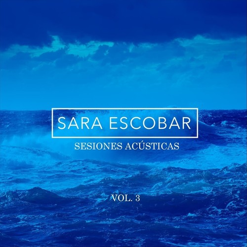 Sesiones Acústicas, Vol. 3