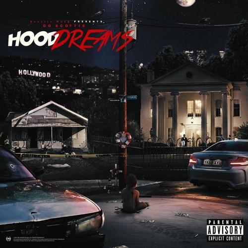 Hood Dreams (Explicit)