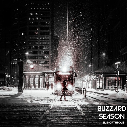 Blizzard Season (Extended) [Explicit]