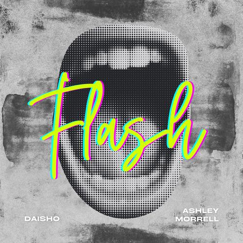 Flash (feat. Ashley Morrell)