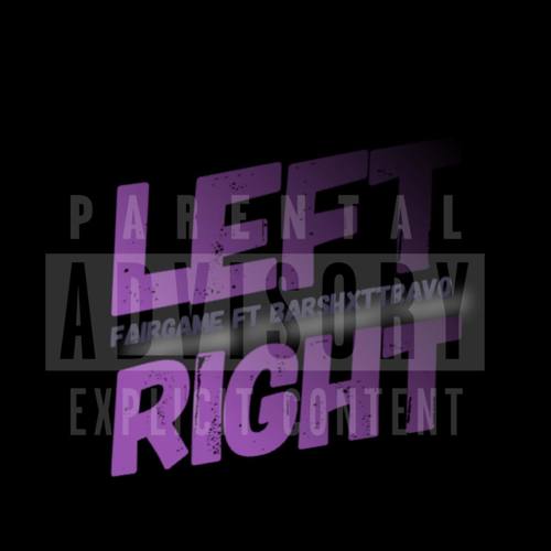 Left Right (Explicit)